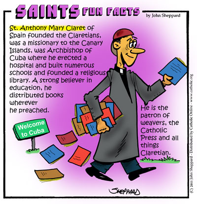 St. Anthony Mary Claret Saints Fun Facts for St. Anthony Mary Claret